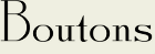 Boutons